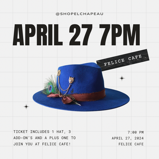 Custom Hat Bar Ticket - April 27 7:00pm at Felice Cafe